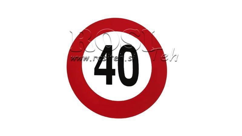 NÁLEPKA OMEZENÍ RYCHLOSTI 40km/h